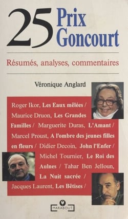25 prix Goncourt - Résumés, analyses, commentaires