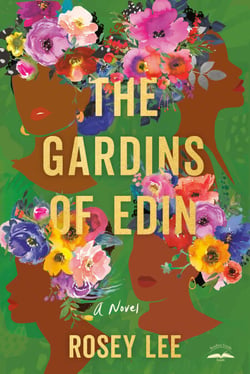 The Gardins of Edin - A Novel