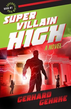 Supervillain High - Supervillain High, #1