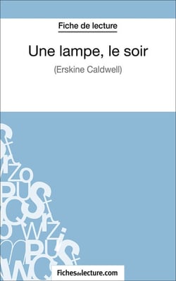 Une lampe, le soir - Analyse complète de l'oeuvre