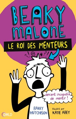 Le roi des menteurs - Beaky Malone T1