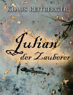 Julian der Zauberer - Auf der Suche nach der Tür in eine andere Welt