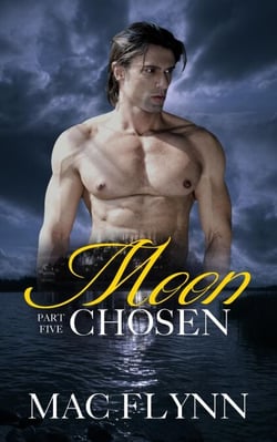 Moon Chosen #5 (Werewolf Shifter Romance) - Moon Chosen, #5