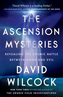 The Ascension Mysteries - Revealing the Cosmic Battle Between Good and Evil