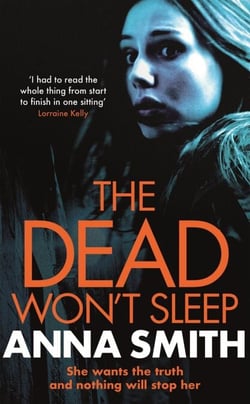 The Dead Won't Sleep - a nailbiting thriller you won't be able to put down!