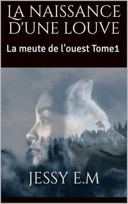 La naissance d'une louve