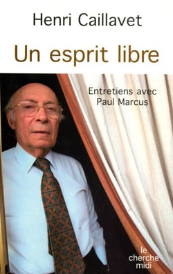 Un esprit libre - Entretiens avec Paul Marcus