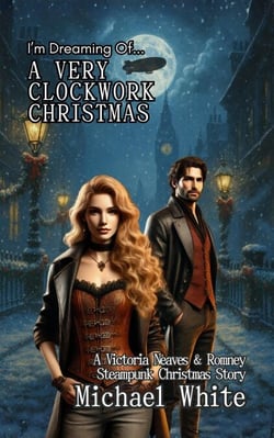 A Very Clockwork Christmas - The Adventures of Victoria &amp; Romney, #7