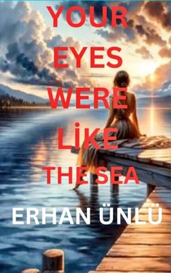 Your Eyes Were Like the Sea