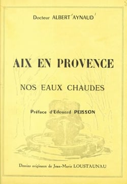 Aix-en-Provence - Nos eaux chaudes