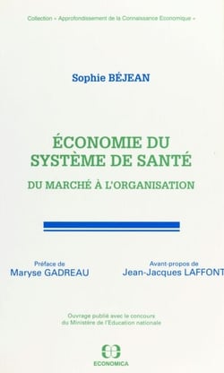 Économie du système de santé : du marché à l'organisation