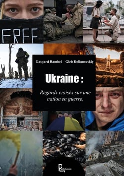 Ukraine : regards croisés sur une nation en guerre