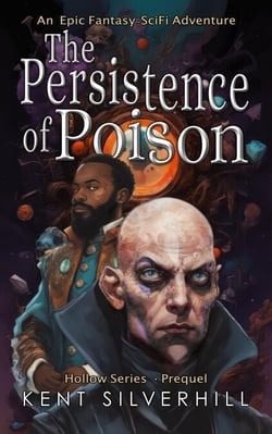 The Persistence of Poison - Hollow, #0