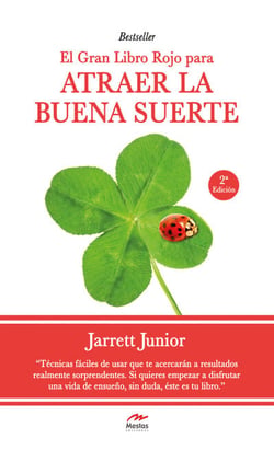 El gran Libro Rojo para atraer la buena suerte - Guía práctica