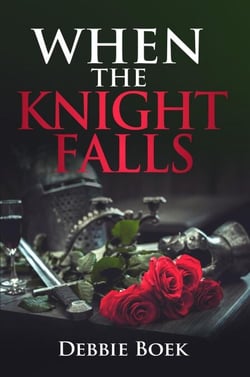 When The Knight Falls - Knights Are Forever, #2