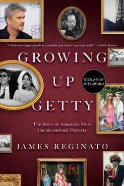 Growing Up Getty - The Story of  America's Most Unconventional Dynasty