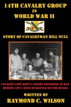 14th Cavalry Group in World War II: Story of Cavalryman Bill Null - The Life and Death of George Smith Patton Jr., #3