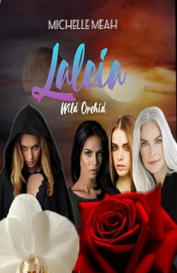 Laleia Wild Orchid - THE WITCHES OF TIME, #2