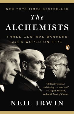 The Alchemists - Three Central Bankers and a World on Fire