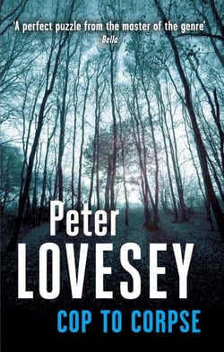 Cop To Corpse - Detective Peter Diamond Book 12