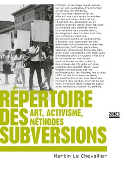 Répertoire des subversions - Art, activisme, méthodes