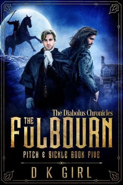 The Fulbourn - Pitch &amp; Sickle Book Five - The Diabolus Chronicles, #5