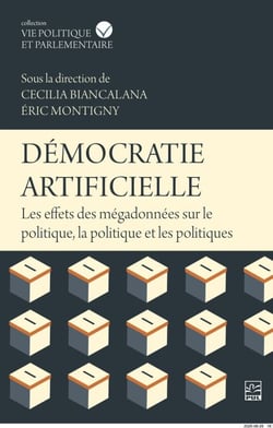 Démocratie artificielle - Les effets des mégadonnées sur le politique, la politique et les politiques
