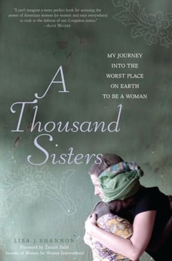 A Thousand Sisters - My Journey into the Worst Place on Earth to Be a Woman