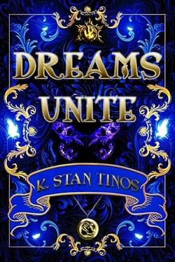 Dreams Unite: An Epic Fantasy Novel - Realm of Bennington, #3
