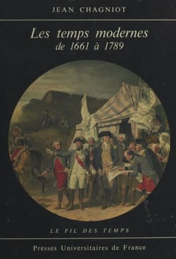 Les temps modernes, de 1661 à 1789