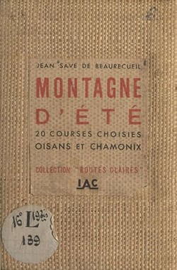 Montagne d'été - 20 courses choisies, Oisans et Chamonix