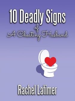 10 Deadly Signs of a Cheating Husband