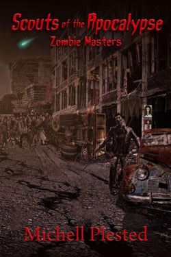 Scouts of the Apocalypse: Zombie Masters - Scouts of The Apocalypse, #3