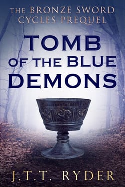 Tomb of the Blue Demons - The Bronze Sword Cycles, #0.5