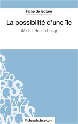La possibilité d'une île - Analyse complète de l'oeuvre