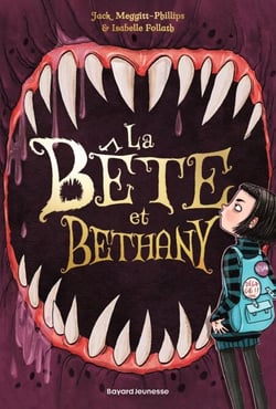 La bête et Bethany, Tome 01 - La bête et Bethany