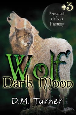 Dark Moon - Wolf, #3
