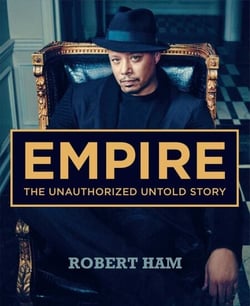 Empire - The Unauthorized Untold Story