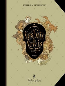 L'Esprit de Lewis T01 - Acte I