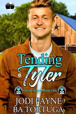 Tending Tyler - The On the Ranch Series, #1
