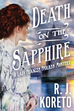 Death on the Sapphire - A Lady Frances Ffolkes Mystery