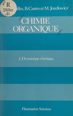 Chimie organique (2) - Dynamique chimique