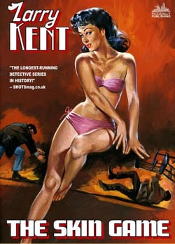 Larry Kent: The Skin Game - Larry Kent, #17