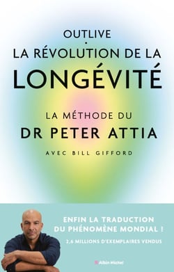 Outlive, la révolution de la longévité - Bien vieillir, ça se prépare