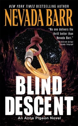Blind Descent (Anna Pigeon Mysteries, Book 6) - A gripping and suspenseful crime thriller