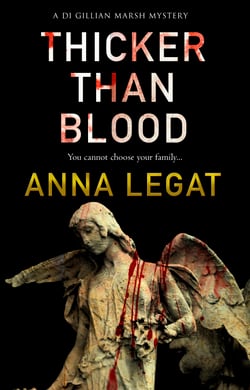 Thicker Than Blood - the DI Gillian Marsh Mysteries Book 3