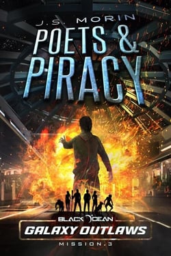 Poets and Piracy - Black Ocean: Galaxy Outlaws, #3