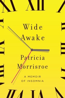 Wide Awake - What I Learned About Sleep from Doctors, Drug Companies, Dream Experts, and a Reindeer Herder in the Arctic Circle