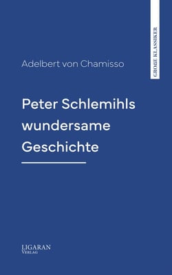 Peter Schlemihls wundersame Geschichte