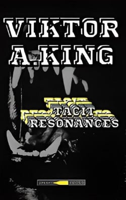 Tacit Resonances - Viktor A. King Anna, #1